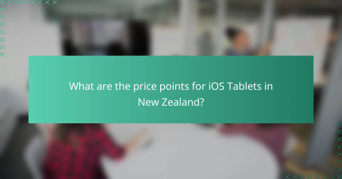 What are the price points for iOS Tablets in New Zealand?